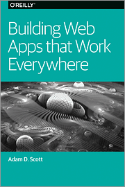 Building Web Apps That Work Everywhere cover